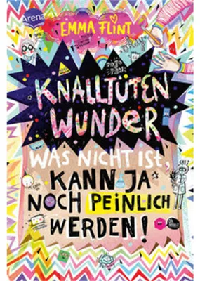Produktbild von Knalltütenwunder. Was nicht ist, kann ja noch peinlich werden!