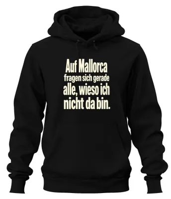 Productafbeelding van Op Mallorca vragen zich allemaal af waarom ik geen "Malle" hoodie heb, zwart, maat L