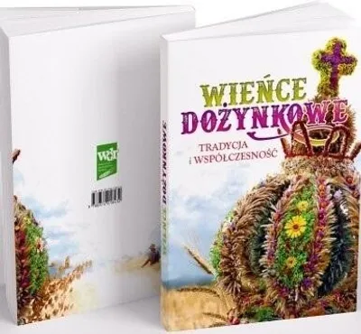 Productafbeelding van Wieńce dożynkowe. Tradycja i współczesność