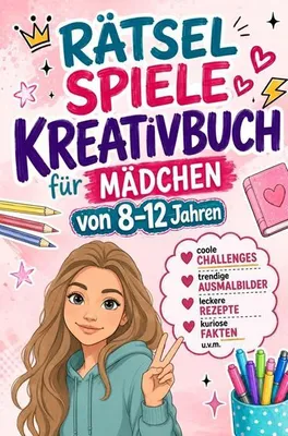 Produktbild von Rätsel Spiele Kreativbuch für Mädchen von 8-12 Jahren: