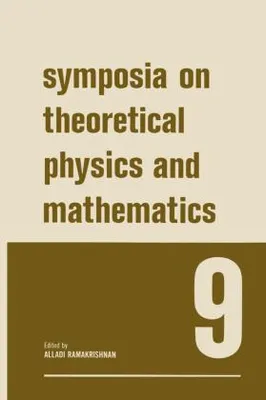 Image de Symposia on Theoretical Physics and Mathematics 9