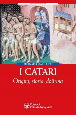 Produktbild von Marillier, B: I Catari. Origini, storia, dottrina