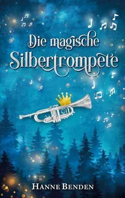 Produktbild von Die magische Silbertrompete