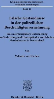 Obrázok produktu pre Falsche Geständnisse in der polizeilichen Beschuldigtenvernehmung