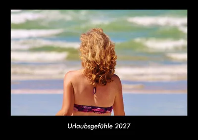 Produktbild von Urlaubsgefühle 2027 Fotokalender DIN A3