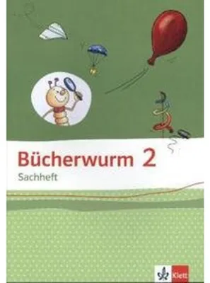 Image de Bücherwurm Sachheft. Arbeitsheft 2. Schuljahr. Ausgabe für Brandenburg, Sachen-Anhalt und Thüringen