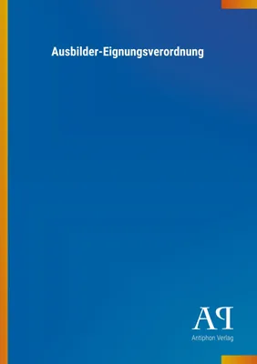 Produktbild von Ausbilder-Eignungsverordnung