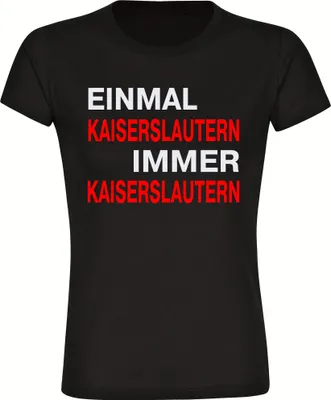 Produktbild von multifanshop Damen T-Shirt - Kaiserslautern - Einmal Immer, schwarz, Größe M
