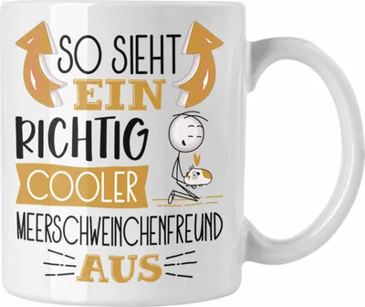 Produktbild von Trendation - Meerschweinchenfreund Tasse So Sieht Ein Richtig Cooler Meerschweinchenfreund Aus Geschenk Lustiger Spruch Geschenkidee (Weiß)