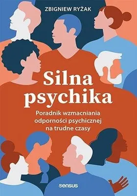 Immagine prodotto di Silna psychika. Poradnik wzmacniania odporności psychicznej na trudne czasy
