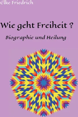 Produktbild von Wie geht Freiheit?