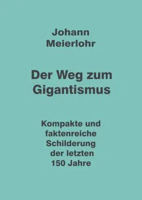 Produktbild von Der Weg zum Gigantismus