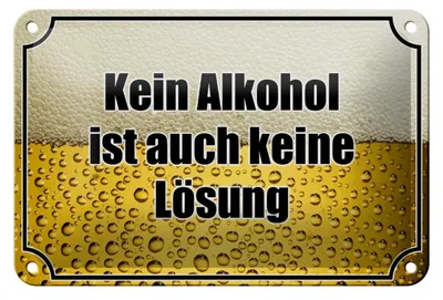 Produktbild von Blechschild Spruch 18x12cm Bier kein Alkohol keine Lösung