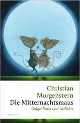 Obrázok produktu pre Die Mitternachtsmaus. Galgenlieder und Gedichte