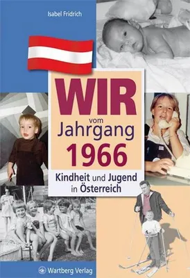 Produktbild von Kindheit und Jugend in Österreich. Wir vom Jahrgang 1966