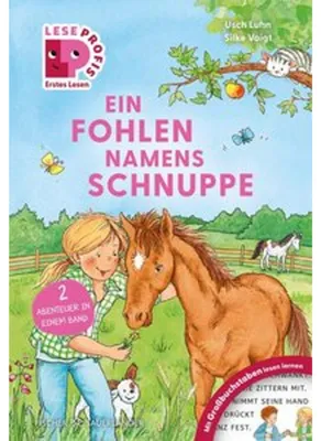 Zdjęcie produktu dla Leseprofis - GROSSBUCHSTABEN: EIN FOHLEN NAMENS SCHNUPPE, 1. Klasse