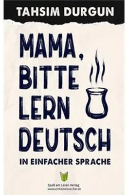 Produktbild von Mama, bitte lern Deutsch