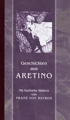 Immagine prodotto di Geschichten aus Aretino Illustrationen Bayros Halbleder