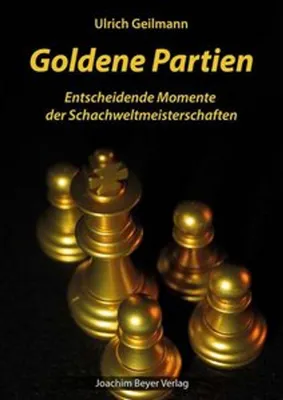 Image de Ulrich Geilmann Schachbuch Goldene Partien