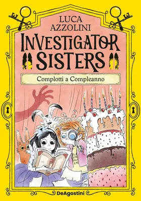 Immagine prodotto di Complotti a compleanno. Investigator Sisters
