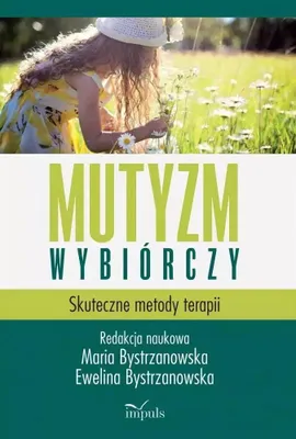 Image de Mutyzm wybiórczy. Skuteczne metody terapii, wydanie 2