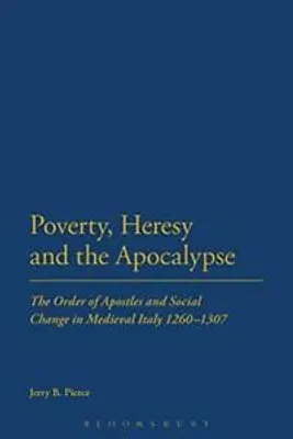 Imagen del producto de Poverty, Heresy, and the Apocalypse