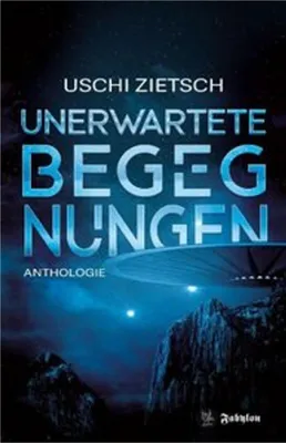 Obrázok produktu pre Unerwartete Begegnungen, Band 1: 17 Geschichten über Zukunft und Gesellschaft