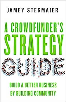 Obrázek produktu pro A Crowdfunderas Strategy Guide
