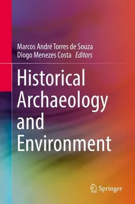 Immagine prodotto di Historical Archaeology and Environment