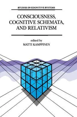 Obrázok produktu pre Consciousness, Cognitive Schemata, and Relativism