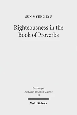 Immagine prodotto di Righteousness in the Book of Proverbs