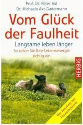 Obrázek produktu pro Vom Glück der Faulheit