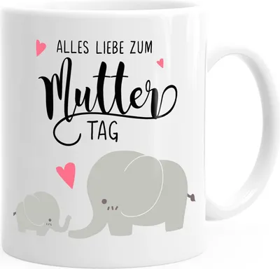 Produktbild von Kaffee-Tasse Alles Liebe zum Muttertag Elefant Elefanten Muttertagsgeschenk MoonWorks® weiß unisize