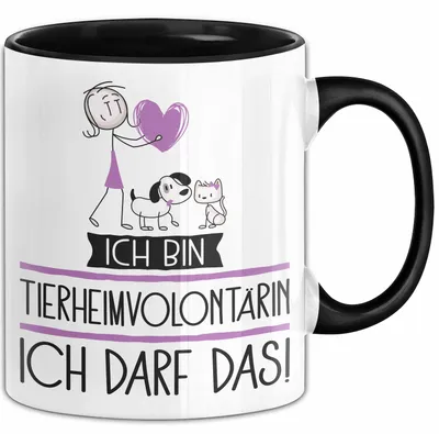 Produktbild von Geschenk für Tierheimvolontärin Tasse Lustige Geschenkidee Geburtstag Ich Bin Tierheimvolontärin Ich Darf Das (Schwarz)