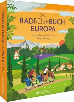 Image de Das Radreisebuch Europa 30 außergewöhnliche Fernradwege