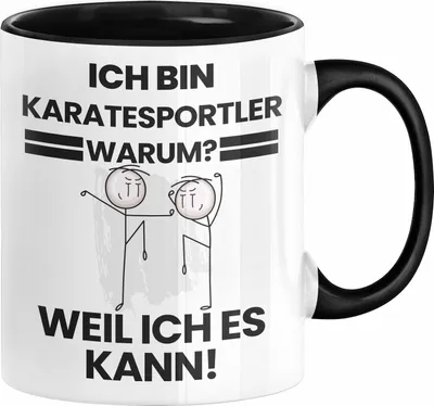 Produktbild von Karatesportler Geschenk Tasse Lustiger Spruch Ich Bin Karatesportler Warum Weil Ich Es Kann Geschenkidee Bester Karatesportler Geburtstag Kaffee-Becher (Schwarz)