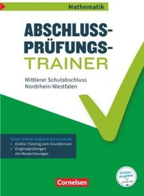 Produktbild von Abschlussprüfungstrainer Mathematik 10. Schuljahr - Mittlerer Schulabschluss - Nordrhein-Westfalen