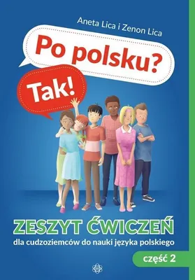 Obrázek produktu pro Po polsku? Tak! Zeszyt ćwiczeń dla cudzoziemców do nauki języka polskiego Część 2 z płytą CD