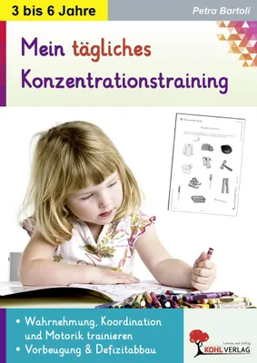 Produktbild von Mein tägliches Konzentrationstraining Kindergarten & Vorschule. Bis zu 10 Minuten täglich