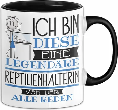 Produktbild von Reptilienhalterin Tasse Geschenk Ich Bin Diese Eine Legendäre Reptilienhalterin Von Der Alle Reden Geschenkidee Geburtstag Weihnachten (Schwarz)
