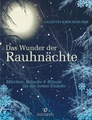 Image de Das Wunder der Rauhnächte