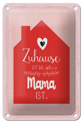 Produktbild von Blechschild Spruch 12x18cm Zuhause ist da wo Mama ist Dekoration