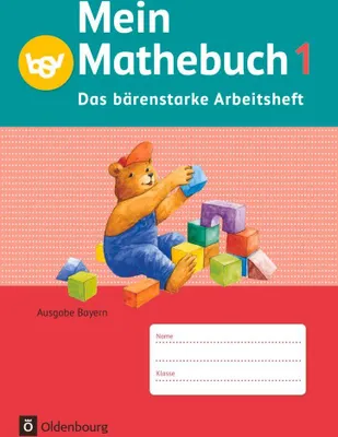 Produktbild von Mein Mathebuch 1. Jahrgangsstufe. Arbeitsheft Ausgabe B Bayern