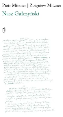 Zdjęcie produktu dla Nasz Gałczyński - wspomnienia o poecie Konstantym Ildefonsie Gałczyńskim