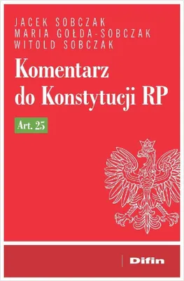 Obrázok produktu pre Komentár k Ústave Poľskej republiky, článok 25 (Buch auf Polnisch)