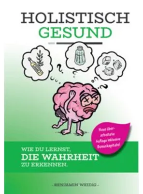 Image de HOLISTISCH GESUND - Wie du lernst, die Wahrheit zu erkennen.
