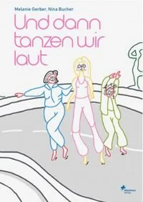 Produktbild von Und dann tanzen wir laut