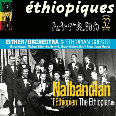 Obrázek produktu pro Either/Orchestra: Nalbaldian The Ethiopian (180g)