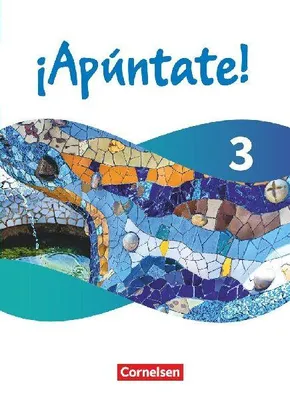 Produktbild von ¡Apúntate! - Spanisch als 2. Fremdsprache - Band 3 - Ausgabe 2024 - Schulbuch (Festeinband) mit digitalen Medien