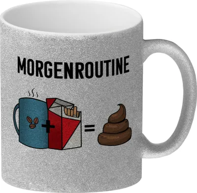 Produktbild von Meine Morgenroutine Kaffee + Kippe = Kacken Glitzer-Kaffeebecher